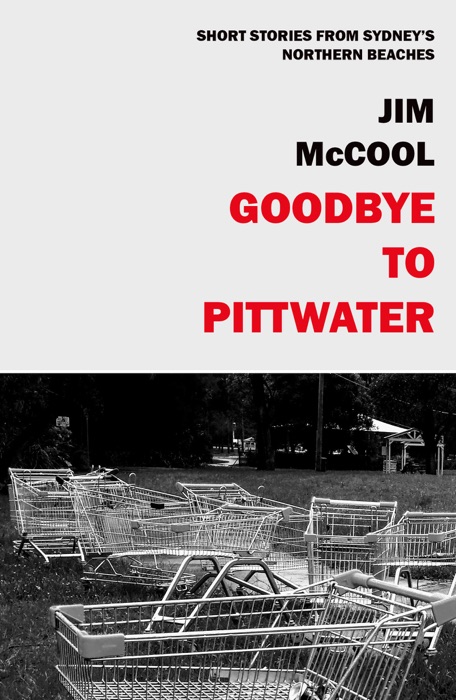 Goodbye To Pittwater