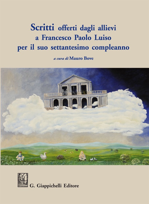 Scritti offerti dagli allievi a Francesco Paolo Luiso per il suo settantesimo compleanno