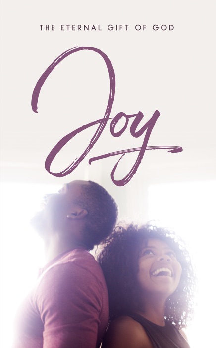 Joy: The Eternal Gift of God