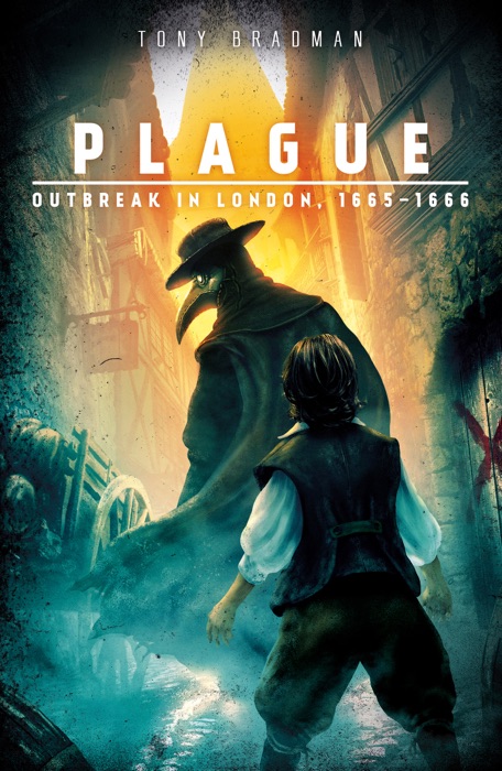 Plague: Outbreak in London, 1665 - 1666