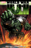 World War Hulk - Greg Pak & John Romita, Jr.