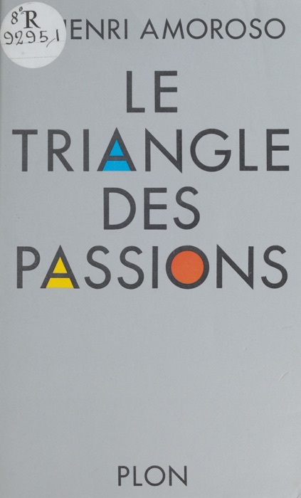 Le triangle des passions