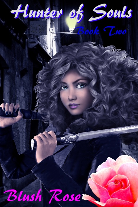 Hunter of Souls: Book Two