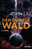 Der dunkle Wald - Cixin Liu