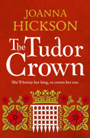 Joanna Hickson - The Tudor Crown artwork