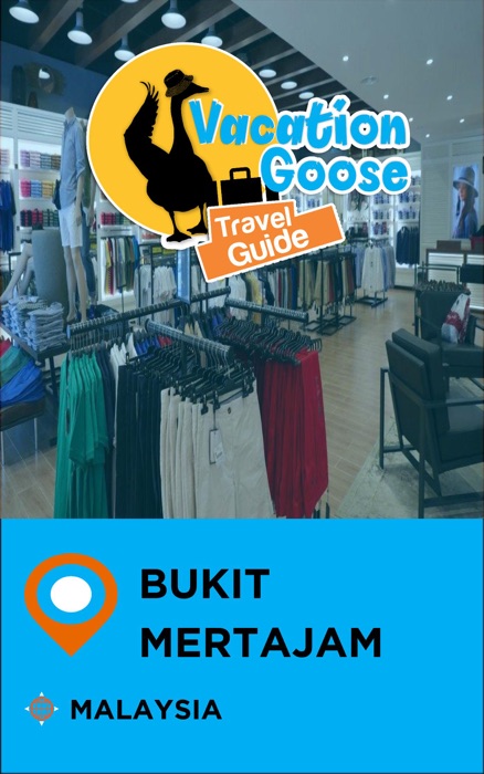 Vacation Goose Travel Guide Bukit Mertajam Malaysia