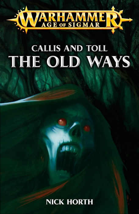 Callis and Toll: The Old Ways