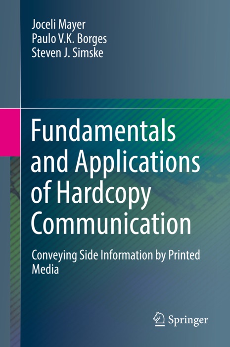 Fundamentals and Applications of Hardcopy Communication