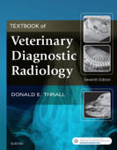 Textbook of Veterinary Diagnostic Radiology - E-Book - Donald E. Thrall DVM, PhD, DACVR