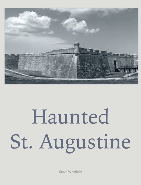 Haunted St. Augustine