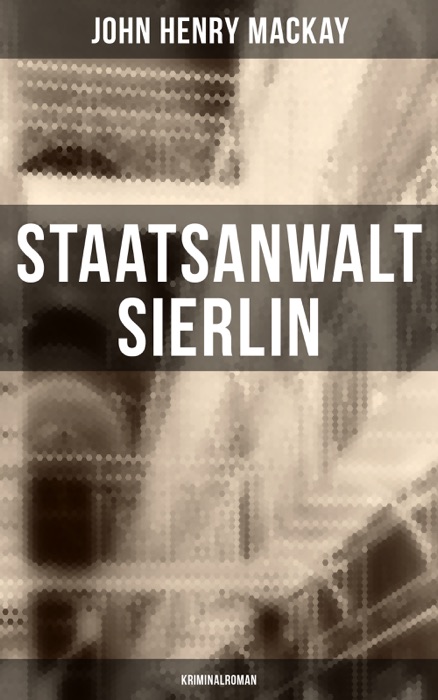 Staatsanwalt Sierlin: Kriminalroman