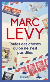 Toutes ces choses qu'on ne s'est pas dites