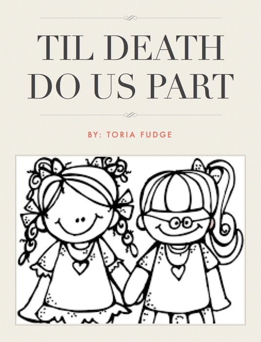 Til Death Do Us Part