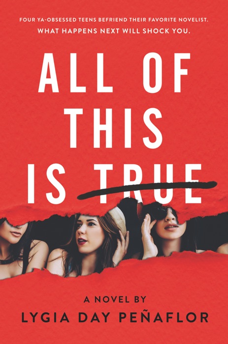 All of This Is True: A Novel