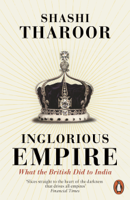 Shashi Tharoor - Inglorious Empire artwork