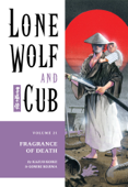 Lone Wolf and Cub Volume 21: Fragrance of Death - Kazuo Koike & Goseki Kojima