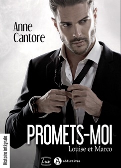 Promets-moi. Louise et Marco - Anne Cantore