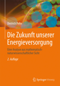 Die Zukunft unserer Energieversorgung - Dietrich Pelte