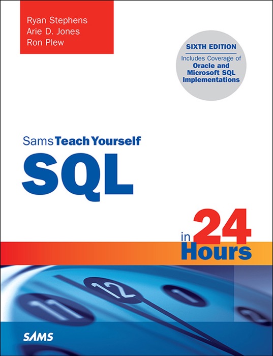 SQL in 24 Hours, Sams Teach Yourself, 6/e