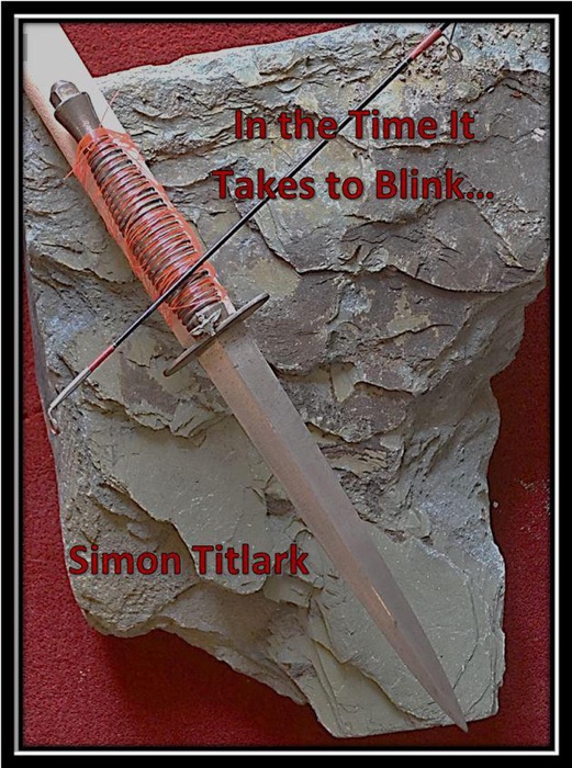 In the Time It Takes to Blink