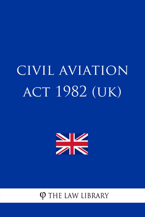 Civil Aviation Act 1982 (UK)