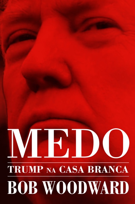 Medo - Trump na Casa Branca