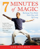 7 Minutes of Magic - Lee Holden
