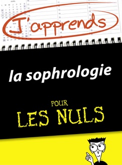 J'apprends la sophrologie pour les Nuls - Cindy Chapelle