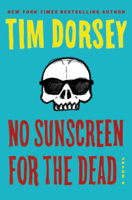 Tim Dorsey - No Sunscreen for the Dead artwork