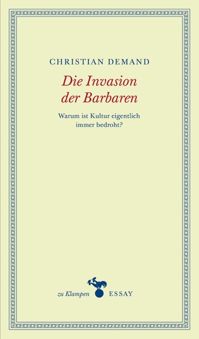 Die Invasion der Barbaren