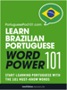 Learn Brazilian Portuguese - Word Power 101 - Innovative Language Learning, LLC