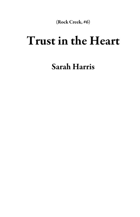 Trust in the Heart