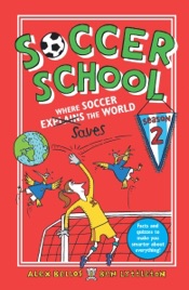 Soccer School Season 2: Where Soccer Explains (Saves) the World