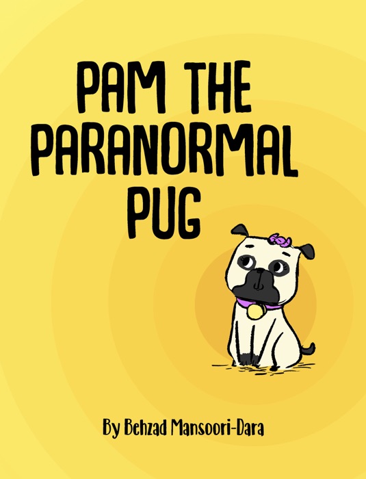 Pam the paranormal pug