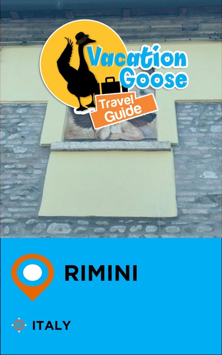 Vacation Goose Travel Guide Rimini Italy