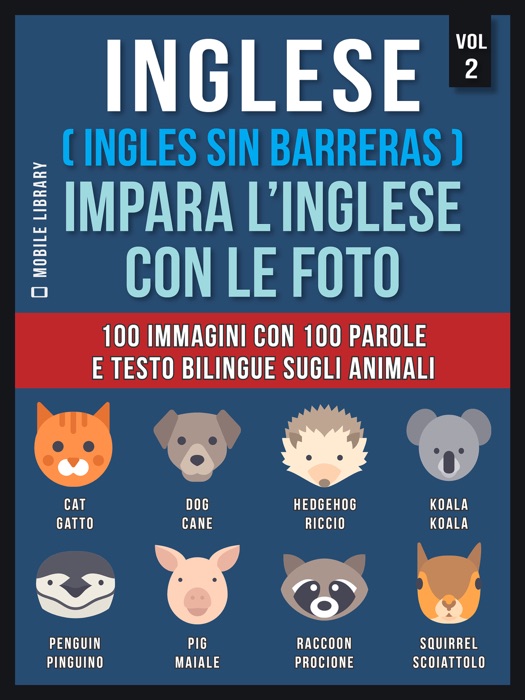 Inglese ( Ingles Sin Barreras ) Impara L’Inglese Con Le Foto (Vol 2)