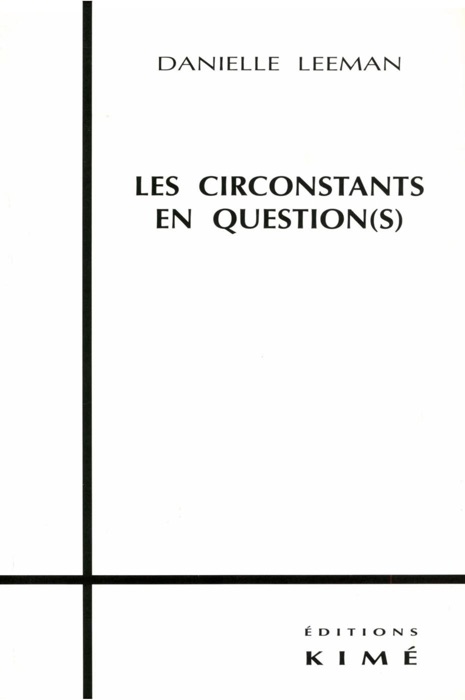 LES CIRCONSTANTS EN QUESTION(S)