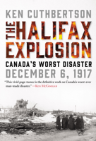 Ken Cuthbertson - The Halifax Explosion artwork
