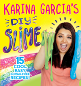 Karina Garcia's DIY Slime - Karina Garcia