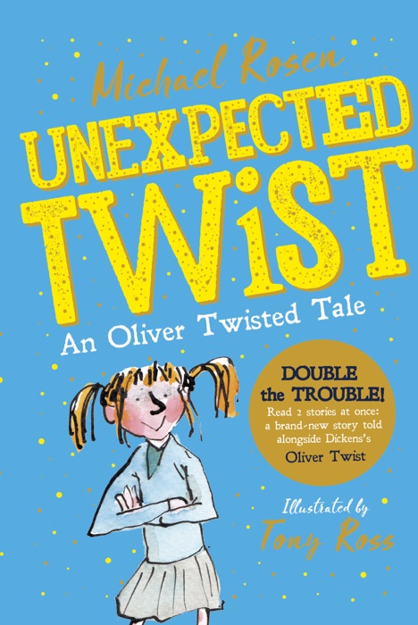 Unexpected Twist: An Oliver Twisted Tale