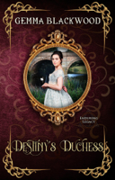 Gemma Blackwood & Enduring Legacy - Destiny's Duchess artwork