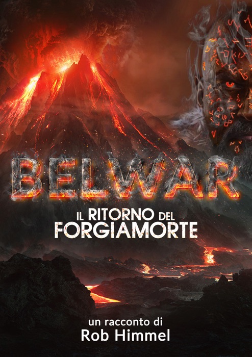 Belwar: il ritorno del Forgiamorte