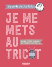 Je me mets au tricot