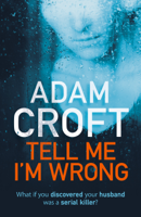 Adam Croft - Tell Me I'm Wrong artwork