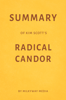 Milkyway Media - Summary of Kim Scott’s Radical Candor by Milkyway Media artwork