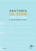 Anatomía del guión - Elena Vilallonga & John Truby