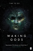 Waking Gods - Sylvain Neuvel