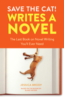 Jessica Brody - Save the Cat! Writes a Novel artwork
