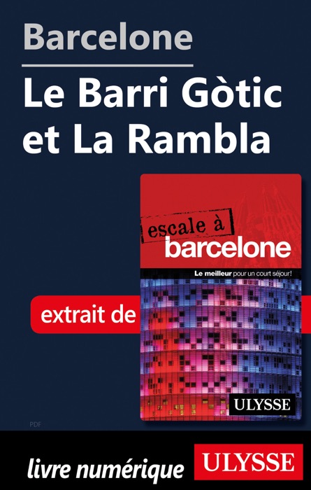 Barcelone - Le Barri Gòtic et La Rambla