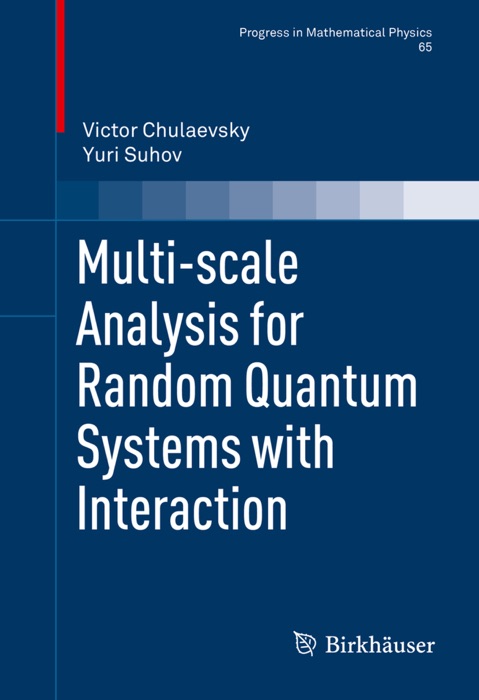 Multi-scale Analysis for Random Quantum Systems with Interaction